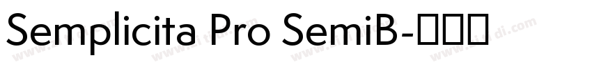 Semplicita Pro SemiB字体转换